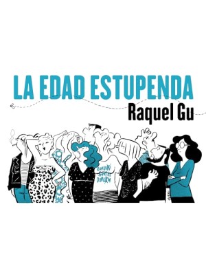 EDAD ESTUPENDA, LA