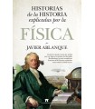 HISTORIAS DE LA HISTORIA EXPLICADAS POR LA FÍSICA