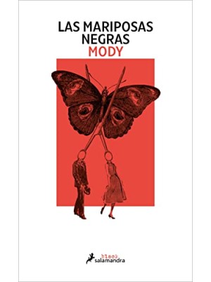 MARIPOSAS NEGRAS, LAS