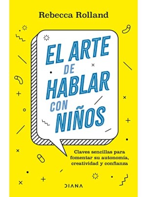 ARTE DE HABLAR CON NIÑOS, EL