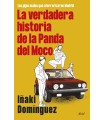 VERDADERA HISTORIA DE LA PANDA DEL MOCO