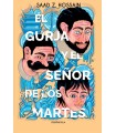 GURJA Y EL SEÑOR DE LOS MARTES, EL