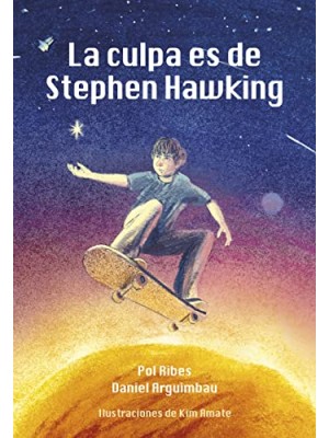 CULPA ES DE STEPHEN HAWKING, LA