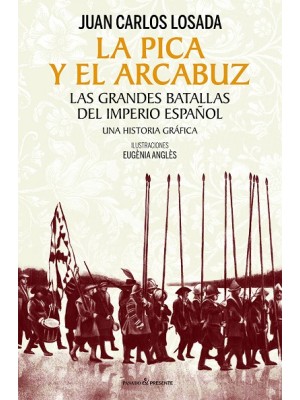 PICA Y EL ARCABUZ, LA