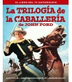 TRILOGIA DE LA CABALLERIA DE JOHN FORD. EL LIBRO DEL 75 A