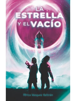 ESTRELLA Y EL VACÍO, LA