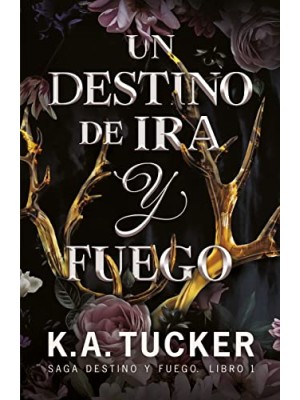 DESTINO DE IRA Y FUEGO, UN
