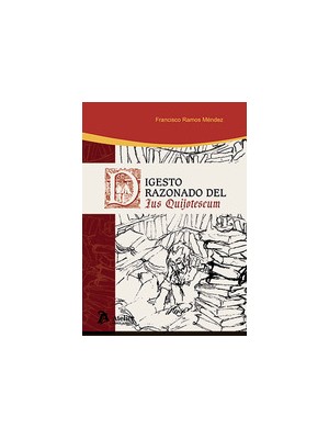 DIGESTO RAZONADO DEL IUS QUIJOTESCUM