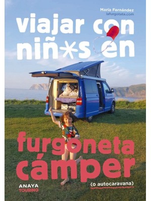 VIAJAR CON NIÑOS EN FURGONETA CÁMPER (O AUTOCARAVANA)