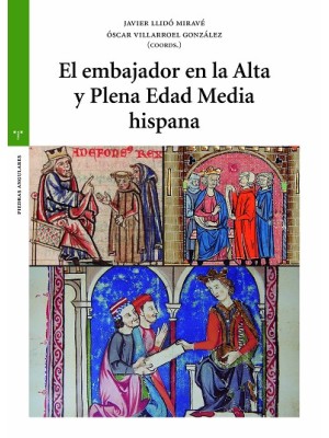 EMBAJADOR EN LA ALTA Y PLENA EDAD MEDIA HISPANA