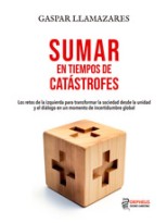 SUMAR EN TIEMPOS DE CATASTROFES