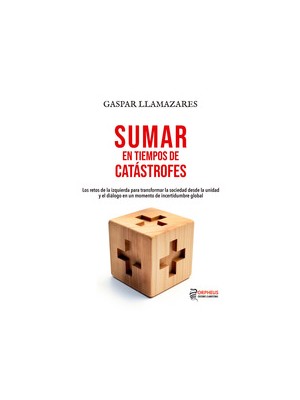 SUMAR EN TIEMPOS DE CATASTROFES