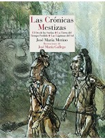 CRÓNICAS MESTIZAS, LAS