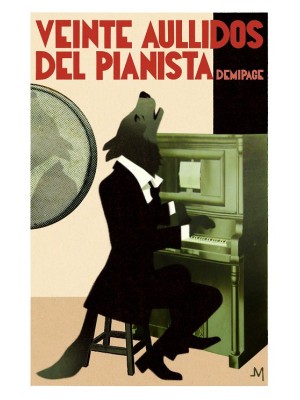 VEINTE AULLIDOS DEL PIANISTA