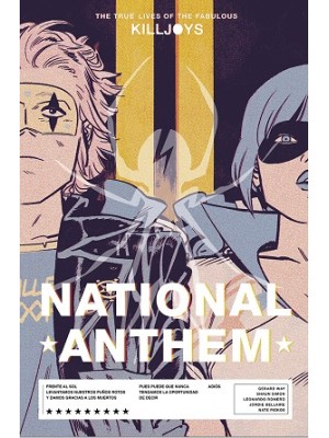 TRUE LIVES OF THE FABULOUS KILLJOYS 02: NATIONAL ANTHEM