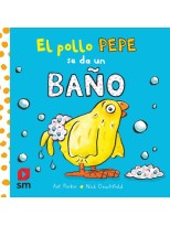 POLLO PEPE SE DA UN BAÑO, EL (LIBRO BAÑO)