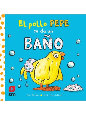 POLLO PEPE SE DA UN BAÑO, EL (LIBRO BAÑO)