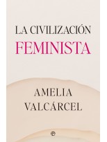 CIVILIZACIÓN FEMINISTA, LA