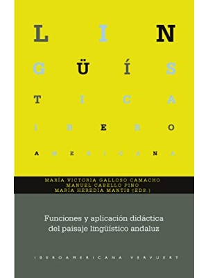FUNCIONES Y APLICACIÓN DIDÁCTICA DEL PAISAJE LINGÜÍSTICO ANDALUZ