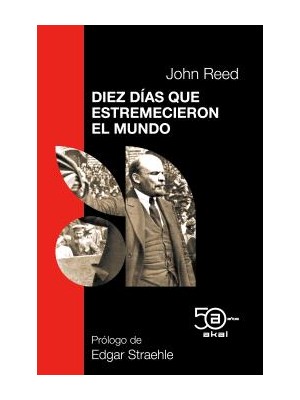 DIEZ DÍAS QUE ESTREMECIERON EL MUNDO