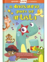 DINOSAURIO QUIERE SER ARTISTA