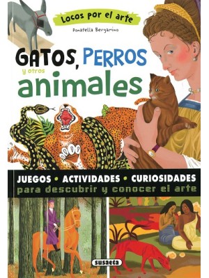 GATOS, PERROS Y OTROS ANIMALES