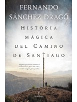 HISTORIA MÁGICA DEL CAMINO DE SANTIAGO