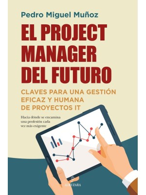 PROJECT MANAGER DEL FUTURO, EL