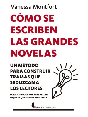 CÓMO SE ESCRIBEN LAS GRANDES NOVELAS