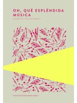 OH, QUÉ ESPLÉNDIDA MÚSICA