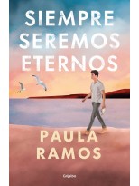 SIEMPRE SEREMOS ETERNOS (BIOLOGÍA FUGACES 2)