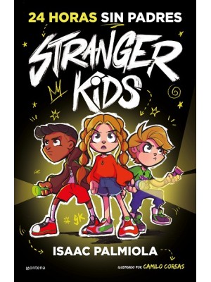 STRANGER KIDS 1 - 24 HORAS SIN PADRES