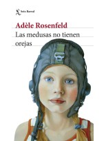 MEDUSAS NO TIENEN OREJAS, LAS