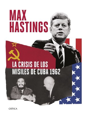 CRISIS DE LOS MISILES DE CUBA 1962, LA