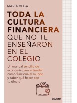 TODA LA CULTURA FINANCIERA QUE NO TE ENSEÑARON EN EL COLEGIO