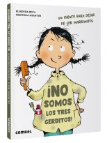 ¡NO SOMOS LOS TRES CERDITOS!