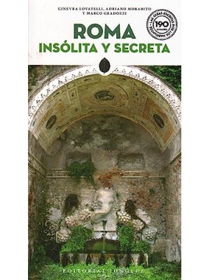 ROMA INSOLITA Y SECRETA (LONGLEZ)