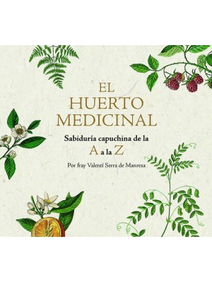 HUERTO MEDICINAL, EL