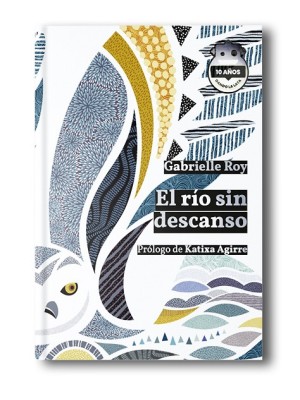 RÍO SIN DESCANSO. ED. 10 ANIVERSARIO