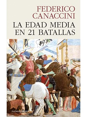 EDAD MEDIA EN 21 BATALLAS, LA