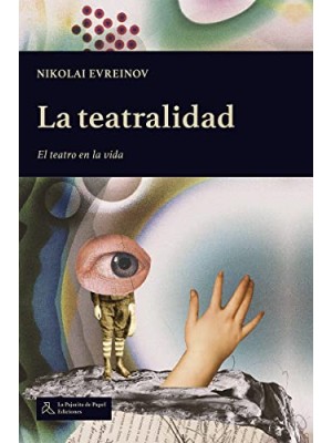 TEATRALIDAD, LA