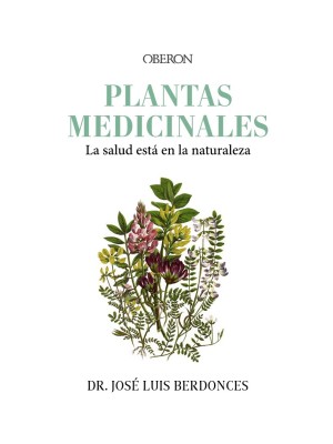 PLANTAS MEDICINALES. LA SALUD ESTÁ EN LA NATURALEZA