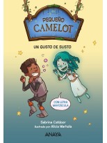 PEQUEÑO CAMELOT /3 UN GUSTO DE SUSTO
