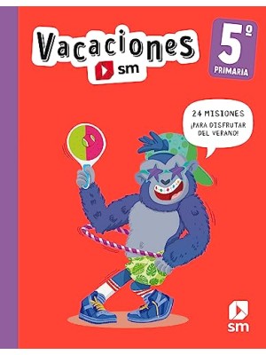 VACACIONES. 5 PRIMARIA
