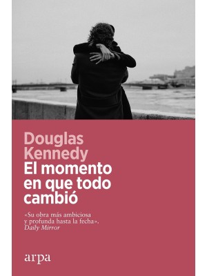 MOMENTO EN QUE TODO CAMBIÓ, EL