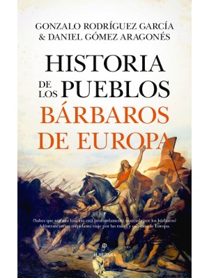 HISTORIA DE LOS PUEBLOS BÁRBAROS DE EUROPA