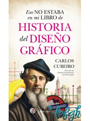ESO NO ESTABA EN MI LIBRO DE HISTORIA DEL DISEÑO GRÁFICO
