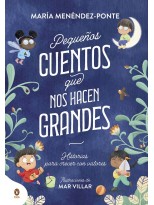 PEQUEÑOS CUENTOS QUE NOS HACEN GRANDES