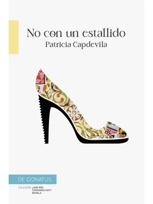 NO CON UN ESTALLIDO.