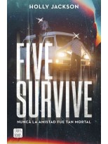 FIVE SURVIVE